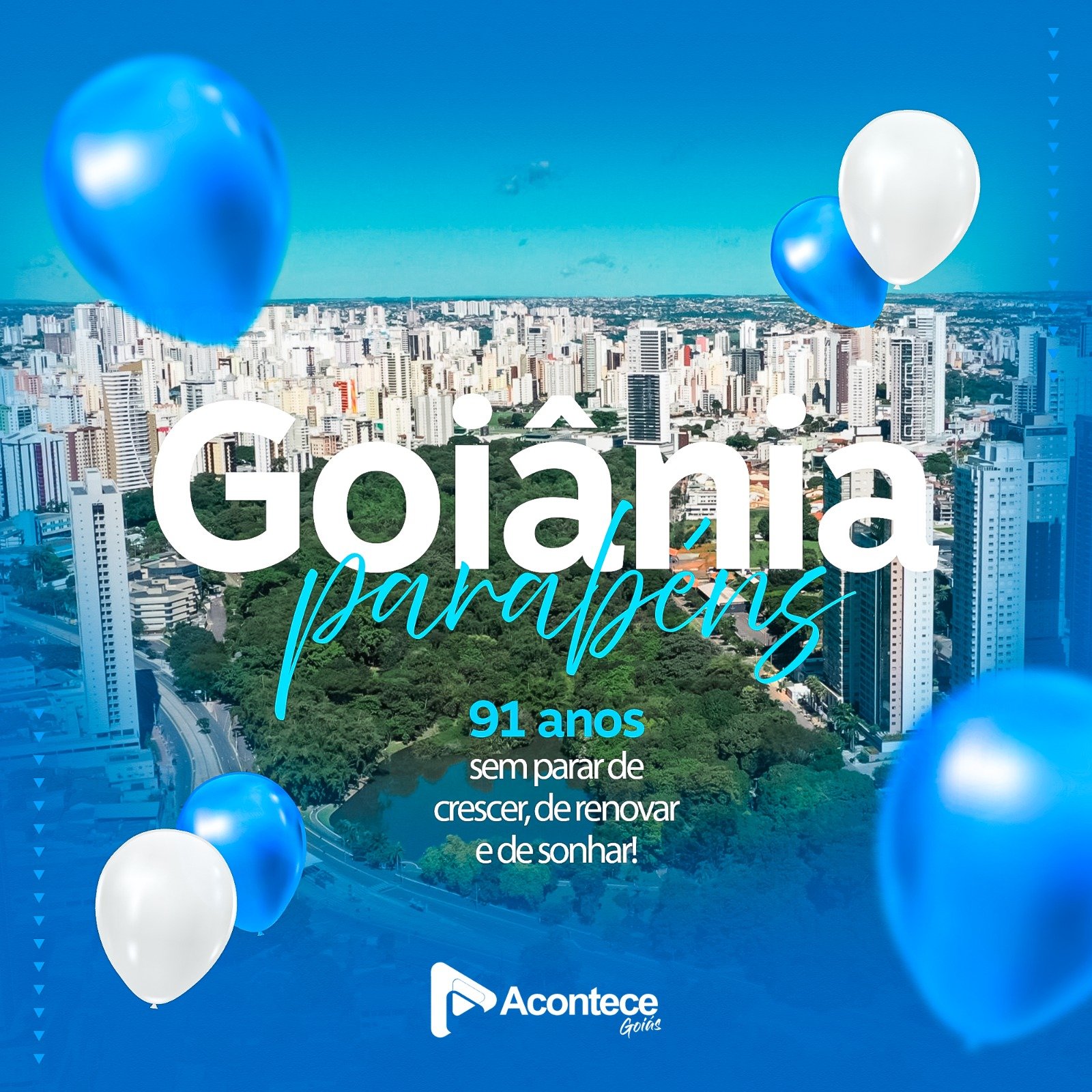 Goiânia - 91 anos